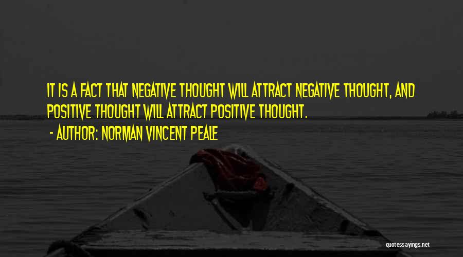 Positive Fact Quotes By Norman Vincent Peale