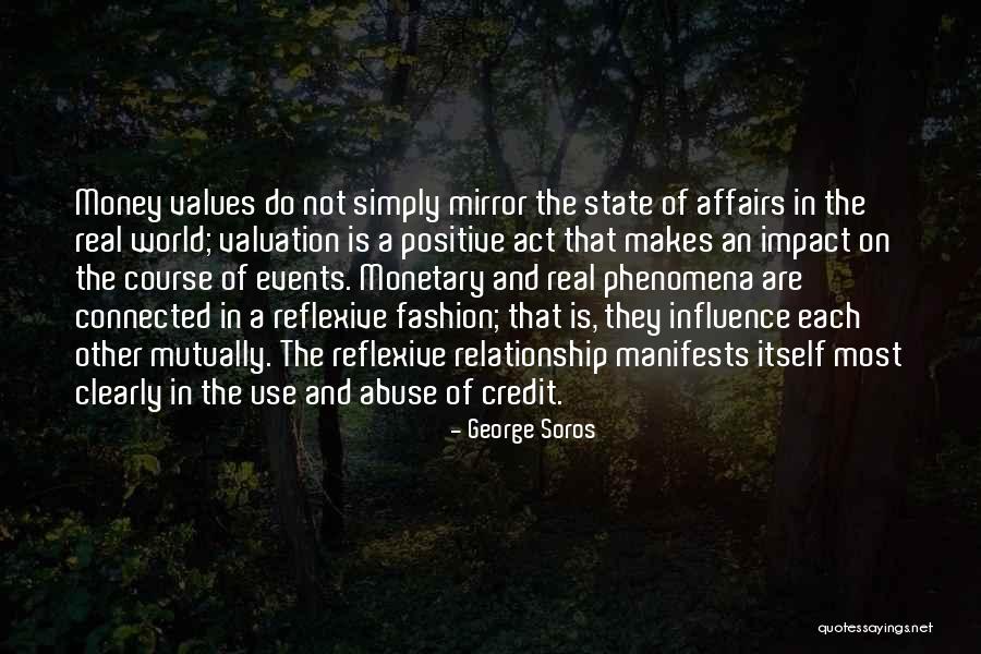 Positive Fashion Quotes By George Soros Positive Fashion Quotes By George Soros