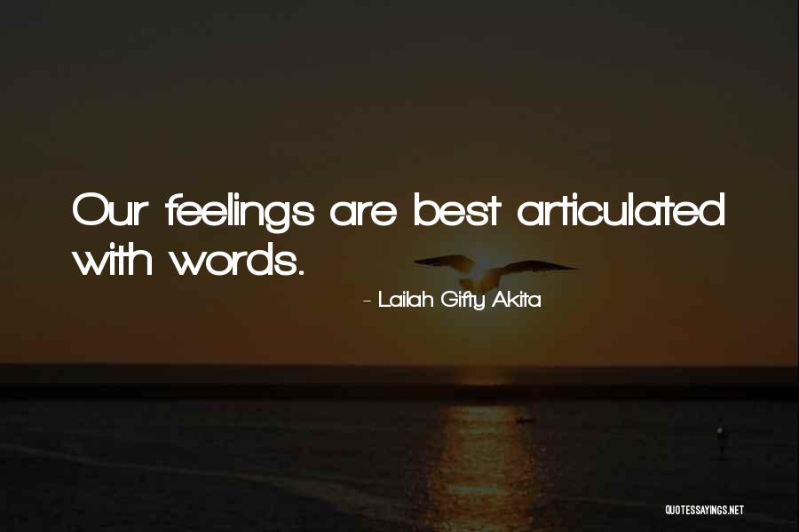Positive Feelings Quotes By Lailah Gifty Akita