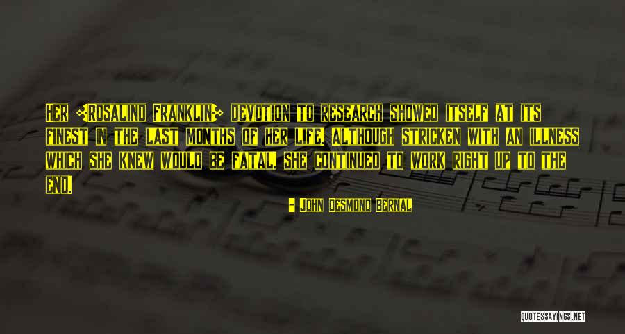 Positive Flashbacks Quotes By John Desmond Bernal Positive Flashbacks Quotes By John Desmond Bernal
