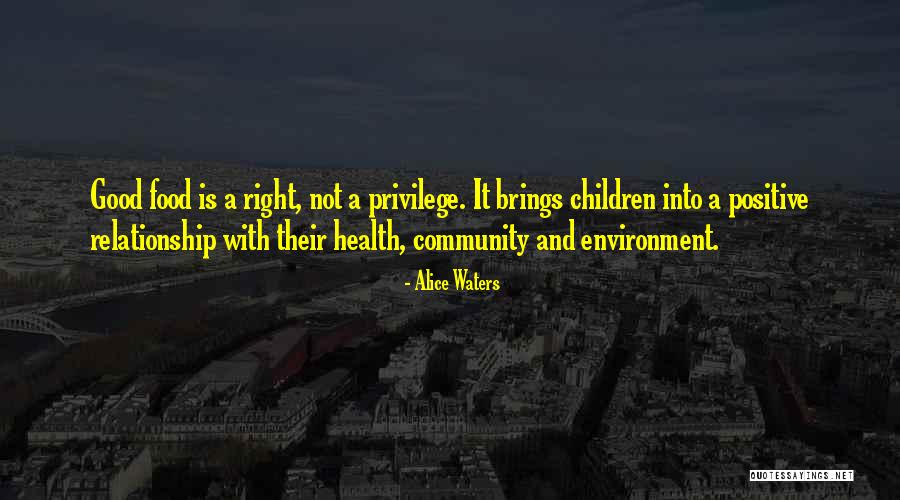 Positive Food Quotes By Alice Waters Positive Food Quotes By Alice Waters
