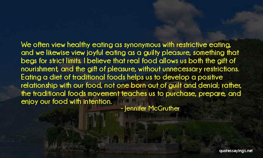 Positive Food Quotes By Jennifer McGruther Positive Food Quotes By Jennifer McGruther