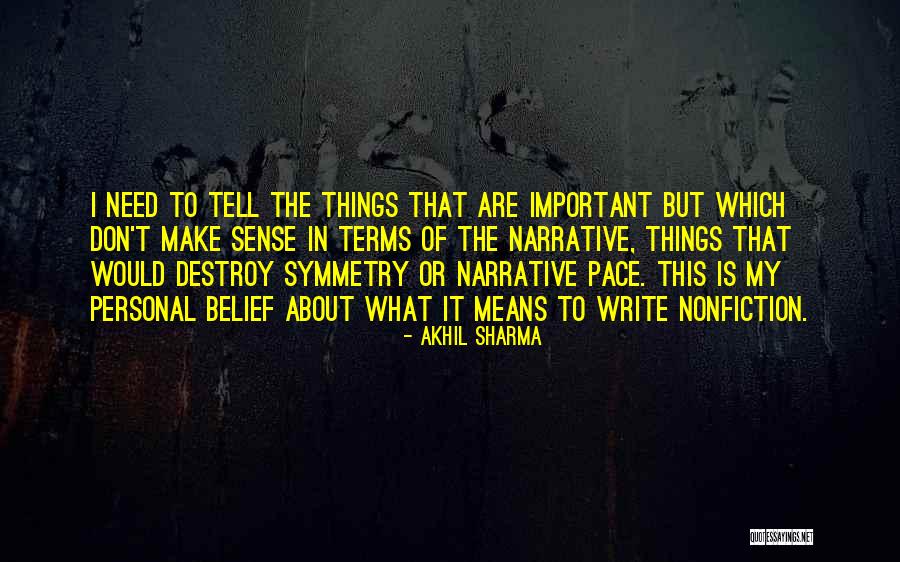 Positive Frequency Quotes By Akhil Sharma Positive Frequency Quotes By Akhil Sharma