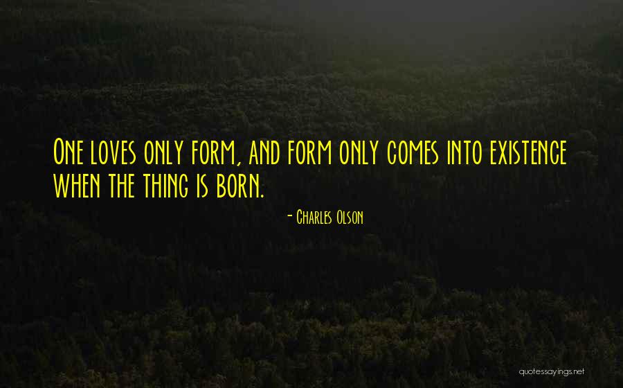 Positive Fri Quotes By Charles Olson