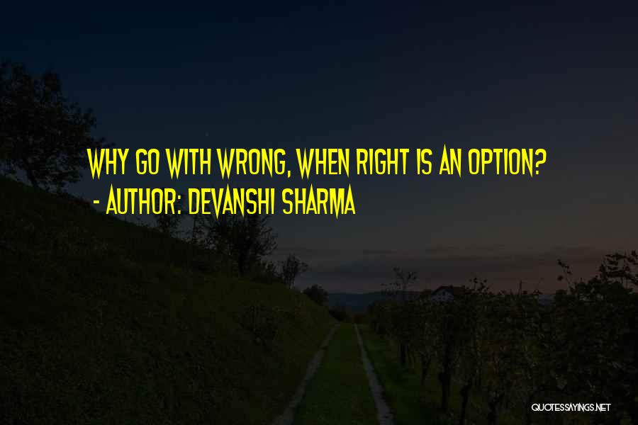 Positive Friends Quotes By Devanshi Sharma