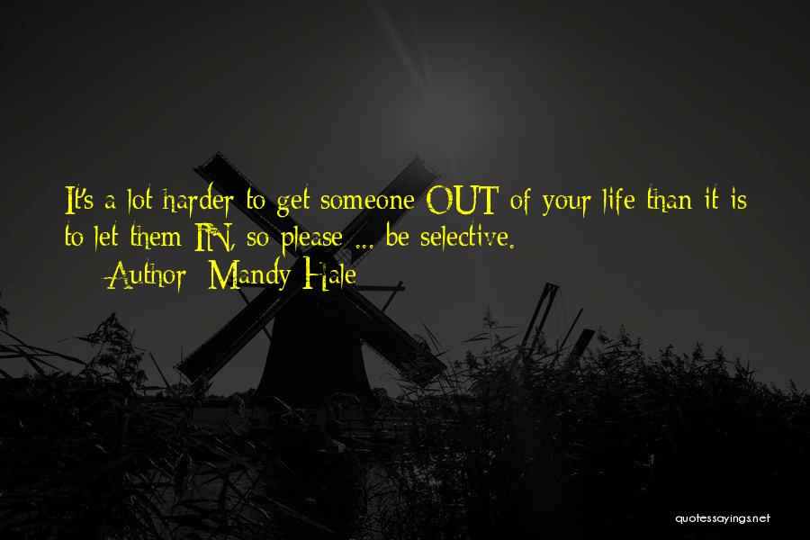 Positive Friends Quotes By Mandy Hale