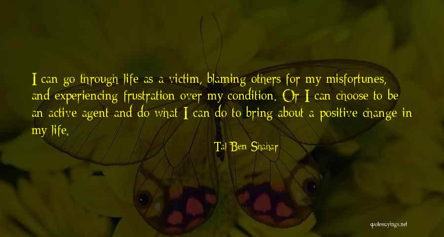 Positive Frustration Quotes By Tal Ben-Shahar Positive Frustration Quotes By Tal Ben-Shahar