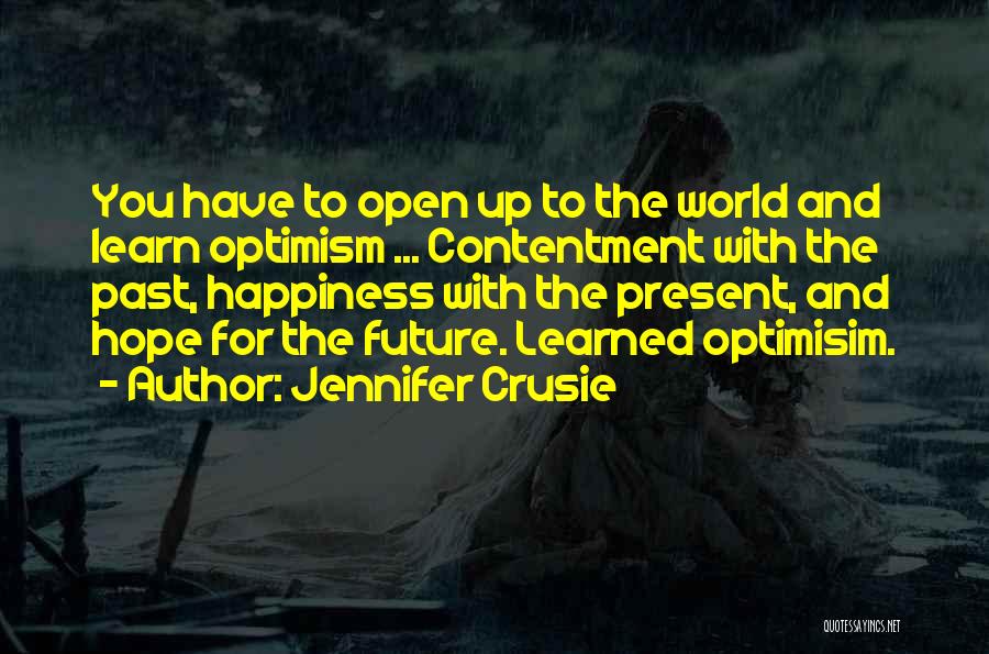 Positive Future Quotes By Jennifer Crusie