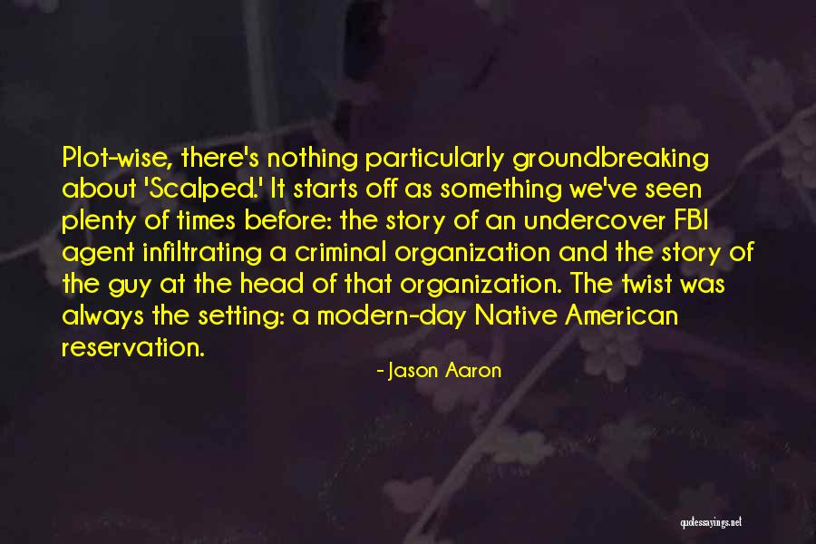 Positive Genetically Modified Foods Quotes By Jason Aaron Positive Genetically Modified Foods Quotes By Jason Aaron