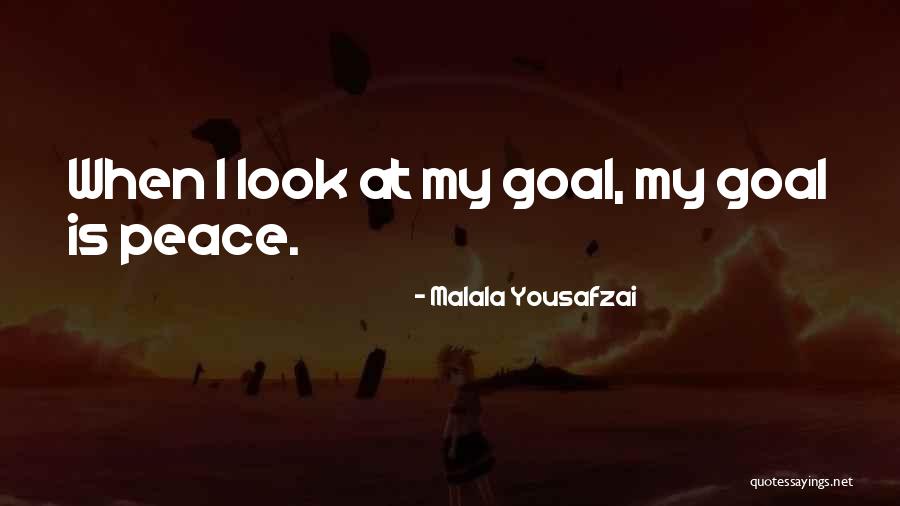 Positive Goal Quotes By Malala Yousafzai Positive Goal Quotes By Malala Yousafzai