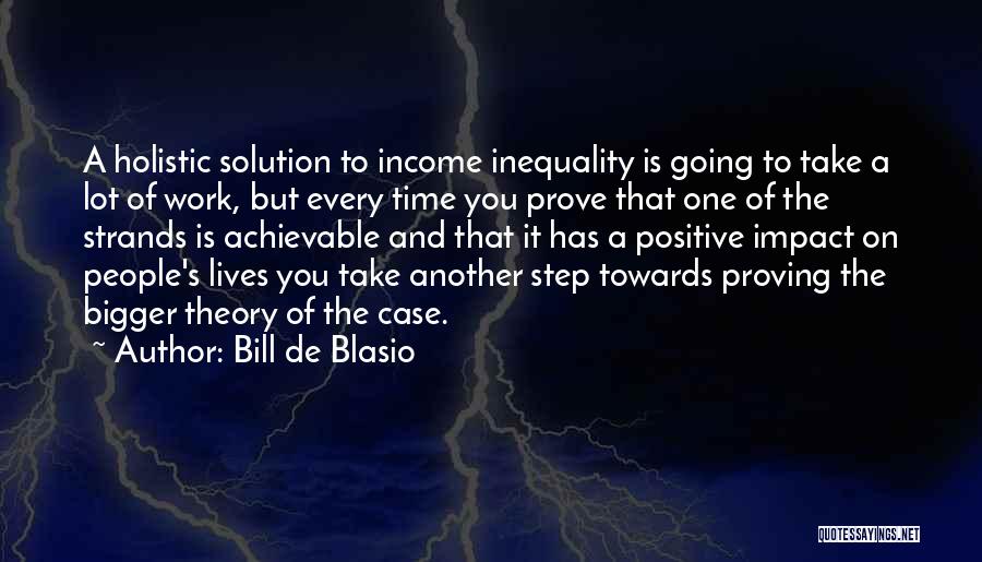 Positive Going To Work Quotes By Bill De Blasio