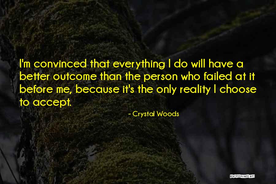 Positive Good Vibe Quotes By Crystal Woods