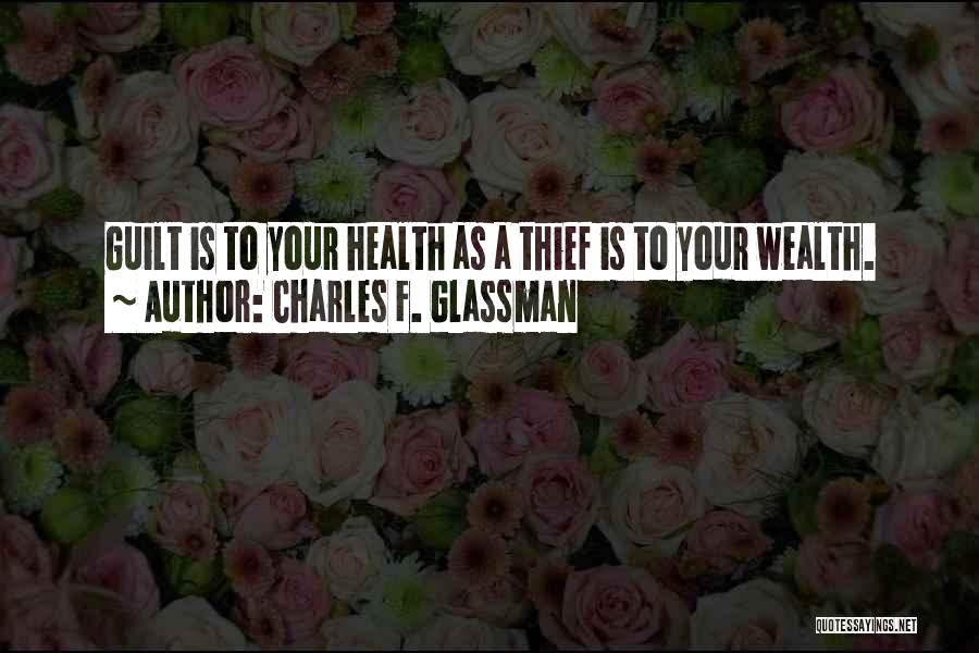Positive Health Quotes By Charles F. Glassman