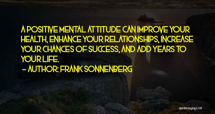 Positive Health Quotes By Frank Sonnenberg