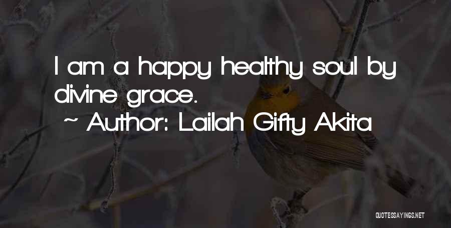 Positive Health Quotes By Lailah Gifty Akita