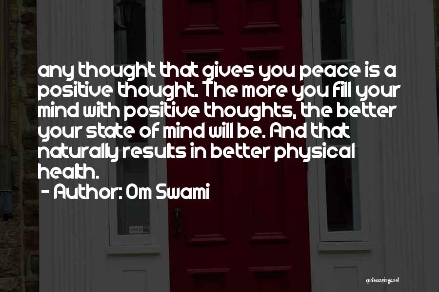 Positive Health Quotes By Om Swami