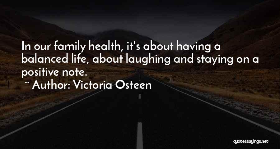 Positive Health Quotes By Victoria Osteen