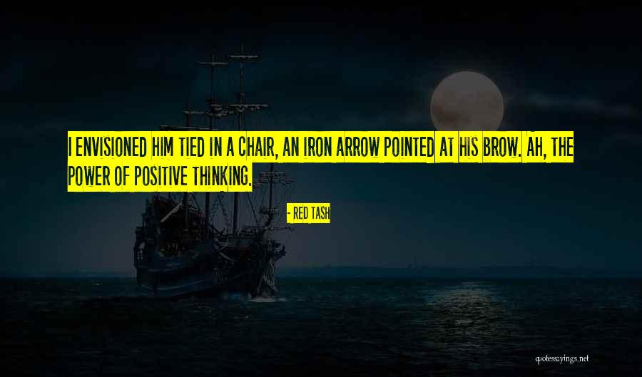 Positive Humor Quotes By Red Tash Positive Humor Quotes By Red Tash