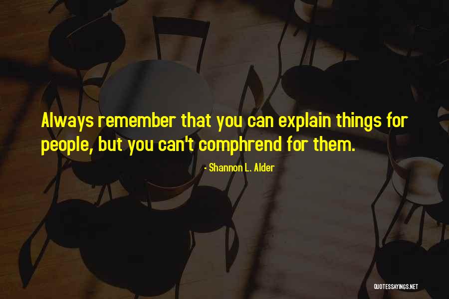 Positive Humor Quotes By Shannon L. Alder Positive Humor Quotes By Shannon L. Alder
