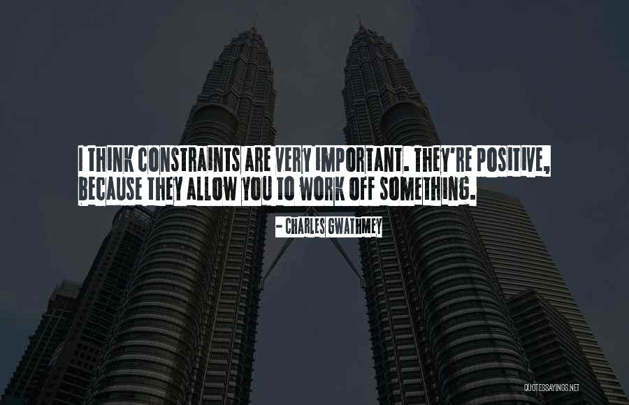 Positive I Quotes By Charles Gwathmey Positive I Quotes By Charles Gwathmey