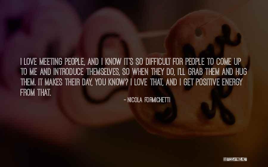 Positive I Quotes By Nicola Formichetti Positive I Quotes By Nicola Formichetti