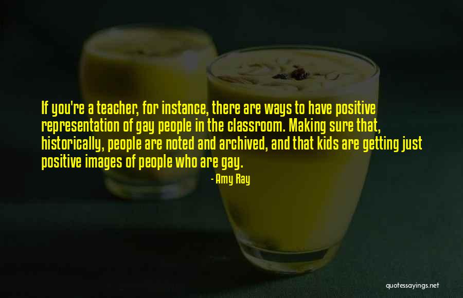 Positive Images Quotes By Amy Ray Positive Images Quotes By Amy Ray