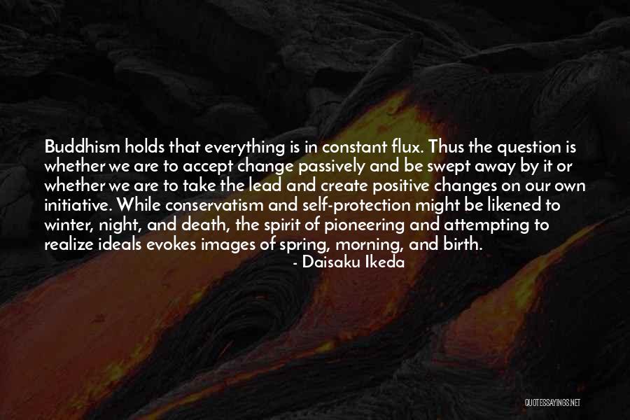 Positive Images Quotes By Daisaku Ikeda Positive Images Quotes By Daisaku Ikeda