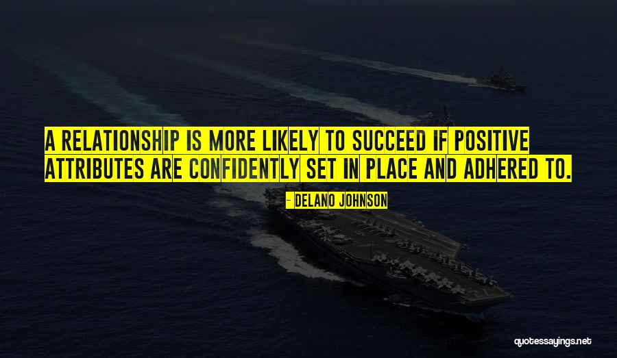 Positive Images Quotes By Delano Johnson Positive Images Quotes By Delano Johnson