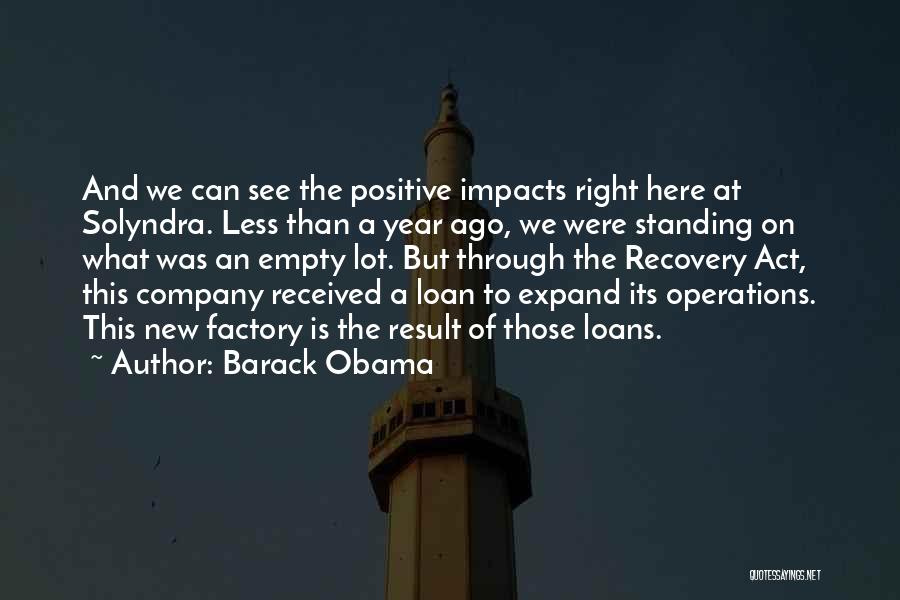 Positive Impacts Quotes By Barack Obama
