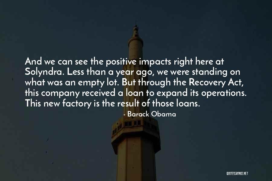 Positive Impacts Quotes By Barack Obama