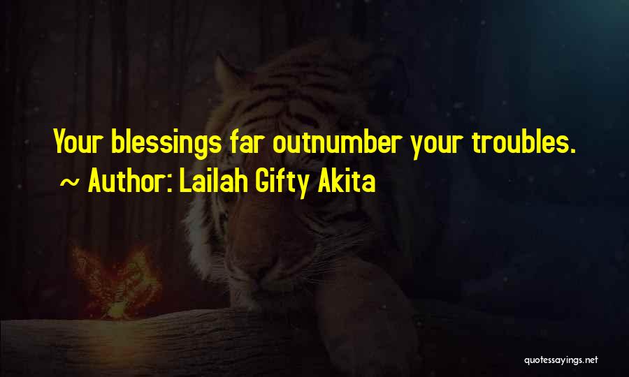 Positive Inspirational Quotes By Lailah Gifty Akita