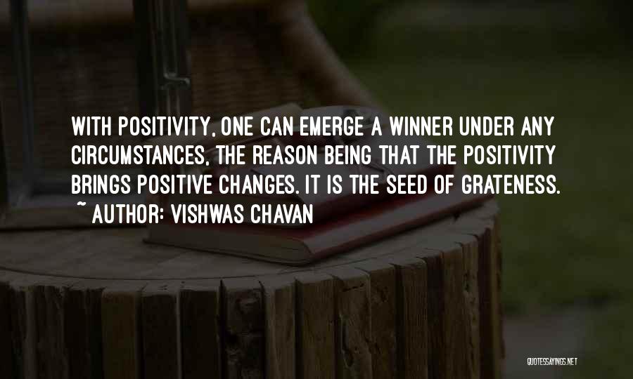 Positive Inspirational Self Help Quotes By Vishwas Chavan