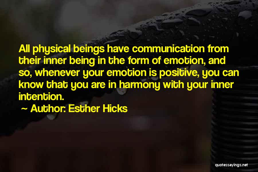 Positive Intention Quotes By Esther Hicks