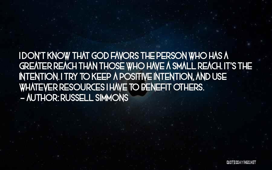 Positive Intention Quotes By Russell Simmons