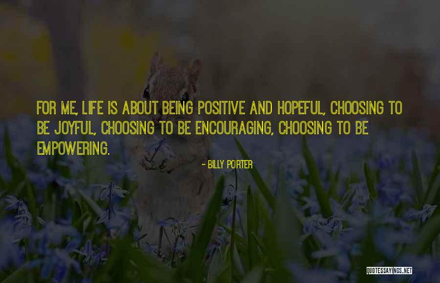 Positive Joyful Quotes By Billy Porter Positive Joyful Quotes By Billy Porter