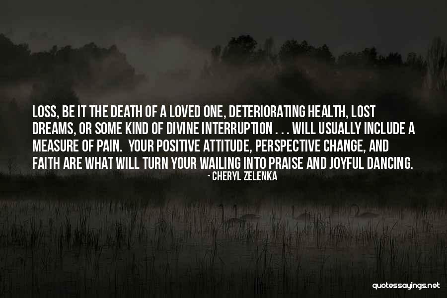 Positive Joyful Quotes By Cheryl Zelenka Positive Joyful Quotes By Cheryl Zelenka
