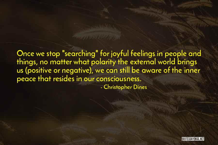 Positive Joyful Quotes By Christopher Dines Positive Joyful Quotes By Christopher Dines