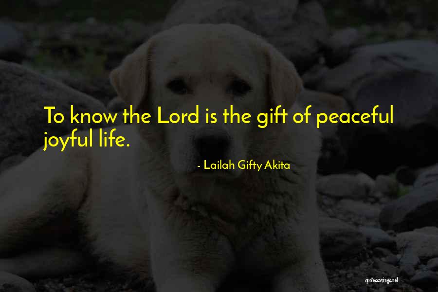 Positive Joyful Quotes By Lailah Gifty Akita Positive Joyful Quotes By Lailah Gifty Akita
