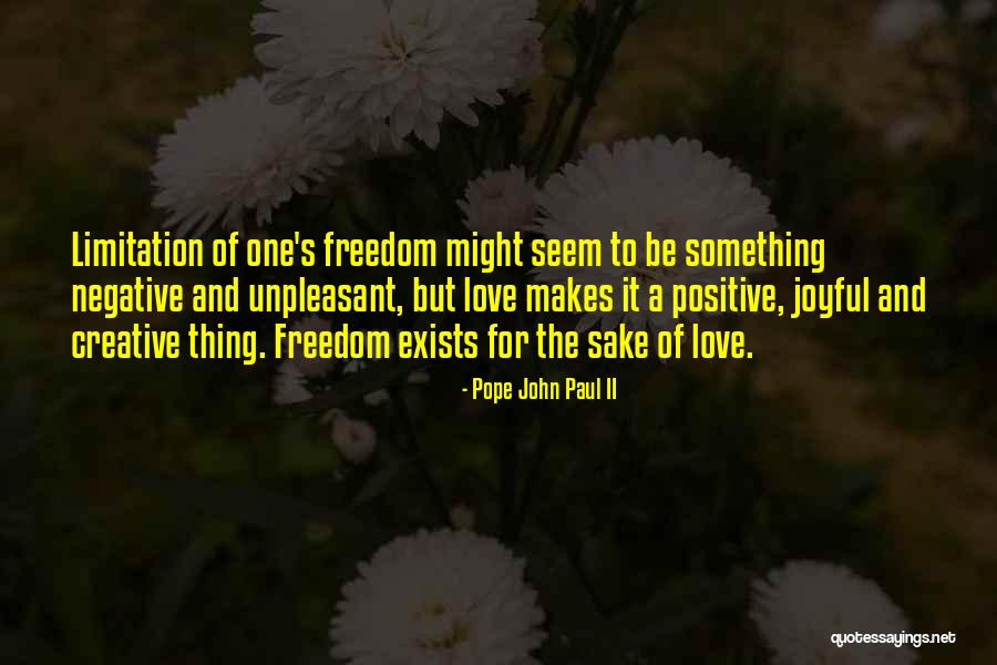 Positive Joyful Quotes By Pope John Paul II Positive Joyful Quotes By Pope John Paul II