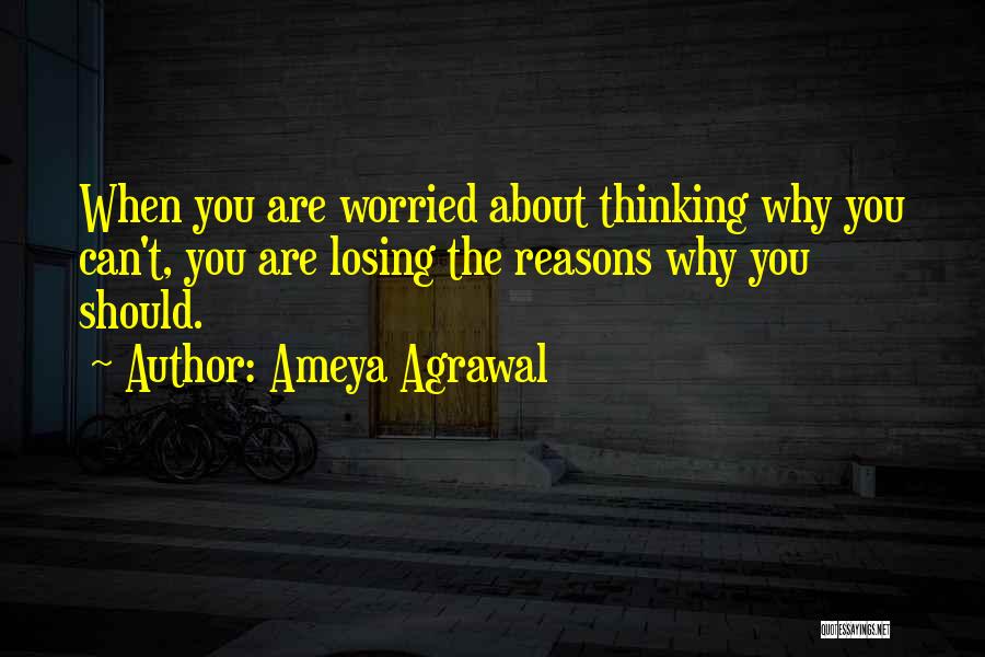Positive Life Lessons Quotes By Ameya Agrawal