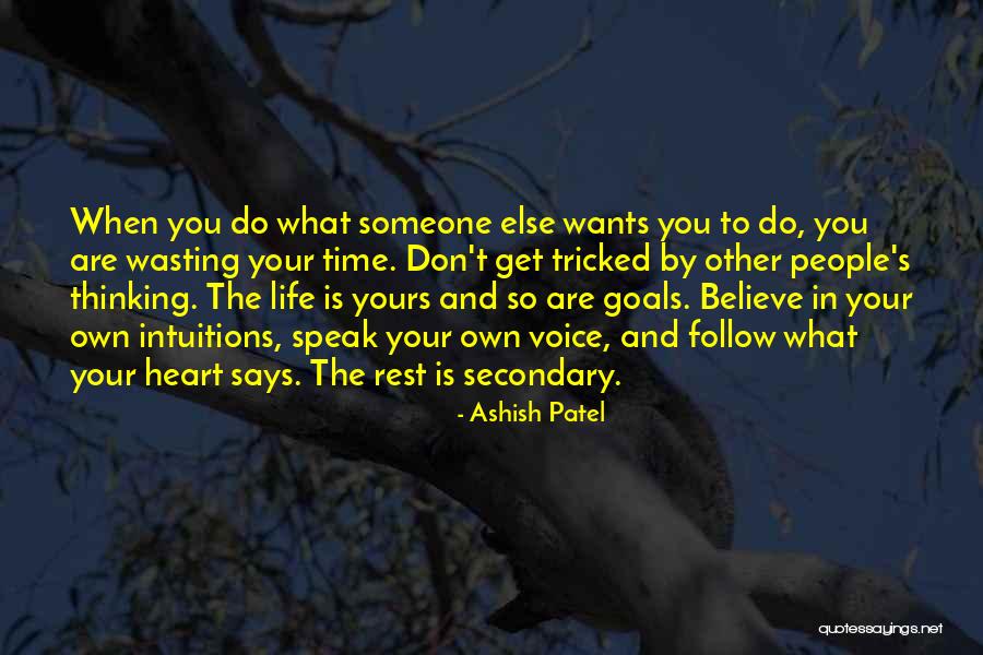 Positive Life Lessons Quotes By Ashish Patel