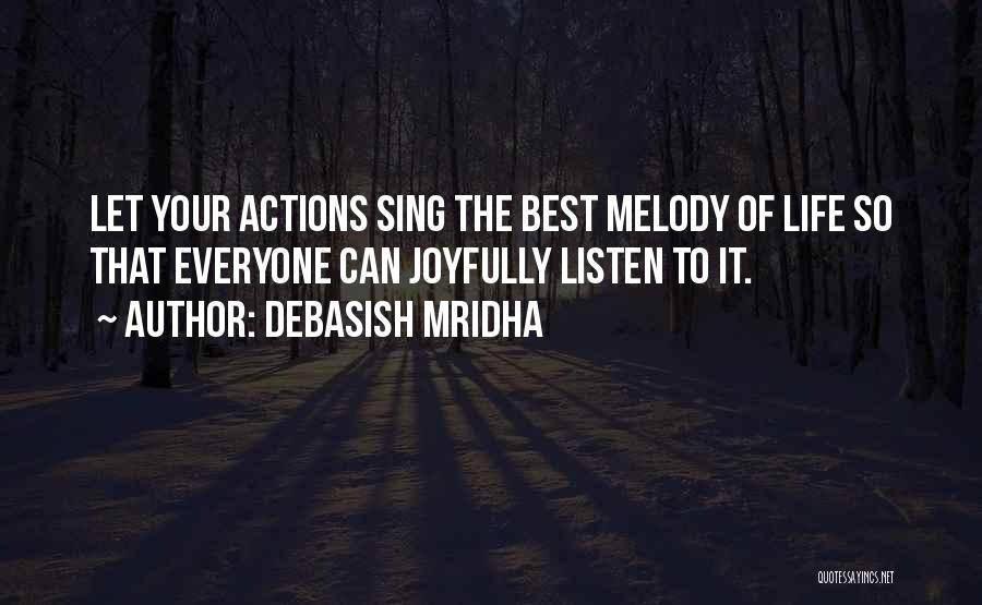 Positive Life Lessons Quotes By Debasish Mridha