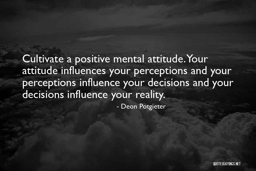 Positive Life Lessons Quotes By Deon Potgieter