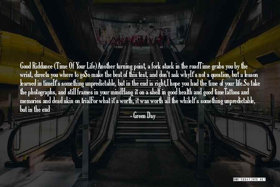 Positive Life Lessons Quotes By Green Day Positive Life Lessons Quotes By Green Day