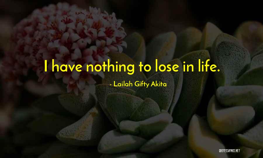 Positive Life Lessons Quotes By Lailah Gifty Akita