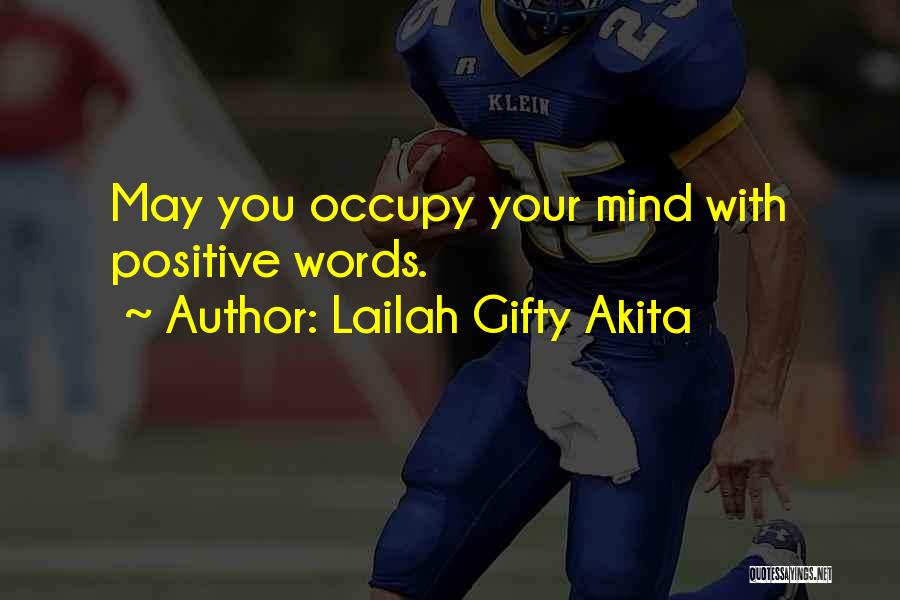 Positive Life Lessons Quotes By Lailah Gifty Akita