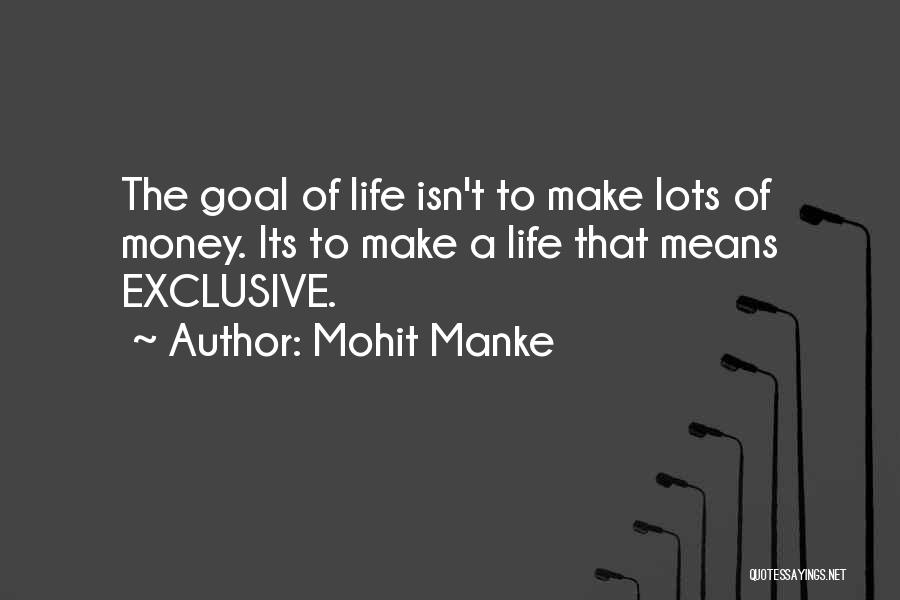 Positive Life Lessons Quotes By Mohit Manke