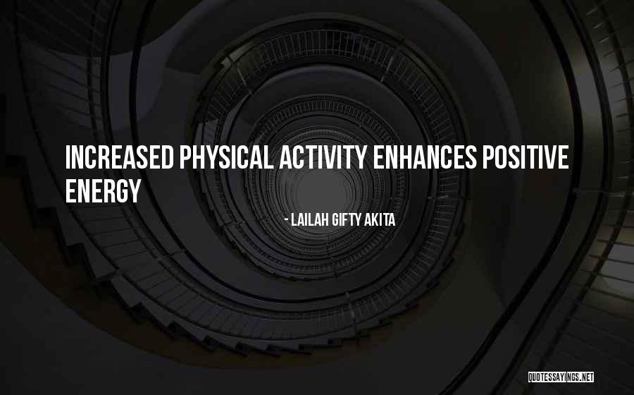 Positive Lifestyle Quotes By Lailah Gifty Akita