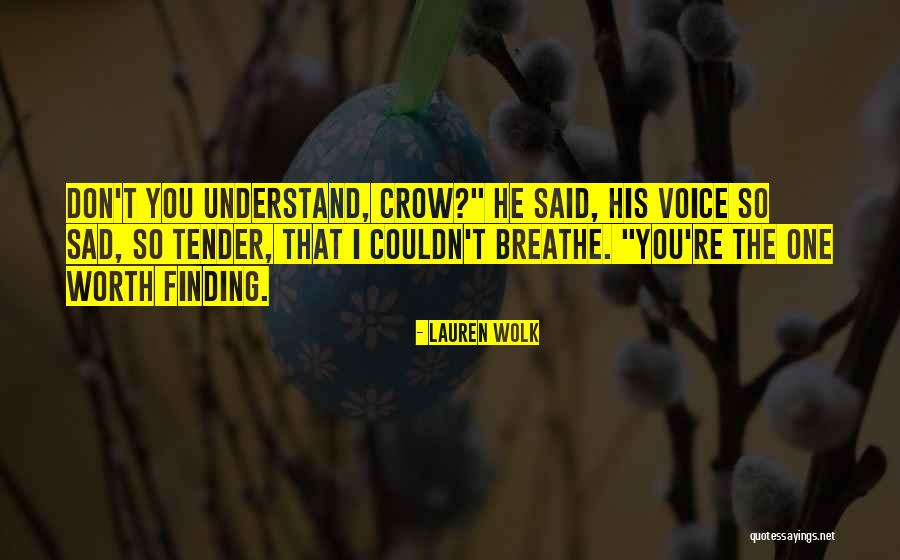 Positive Meme Quotes By Lauren Wolk Positive Meme Quotes By Lauren Wolk