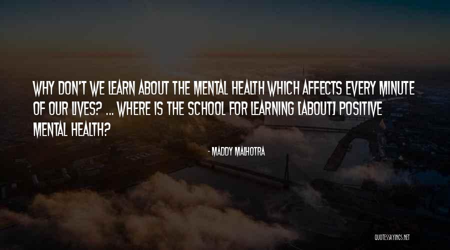 Positive Mental Attitude Quotes By Maddy Malhotra Positive Mental Attitude Quotes By Maddy Malhotra